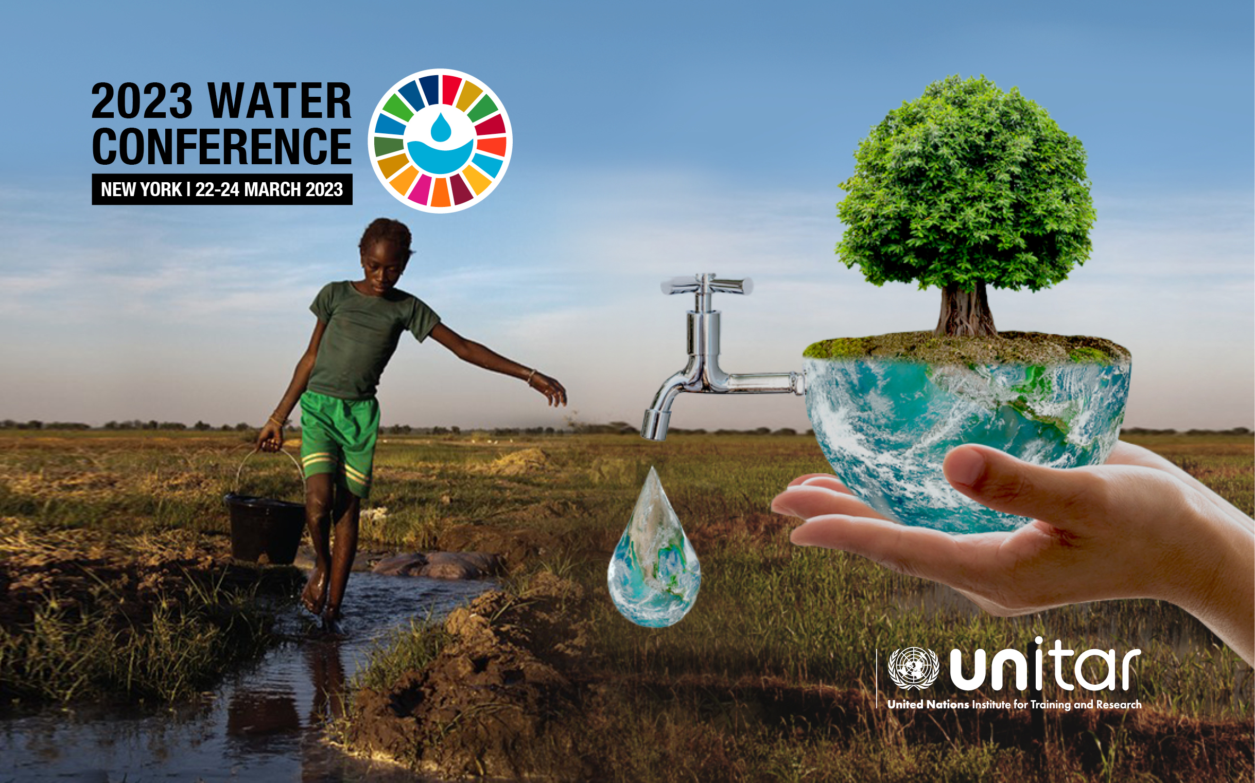UNITAR at the UN 2023 Water Conference UNITAR
